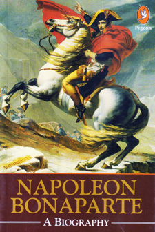Biography - Napoleon Bonaparte